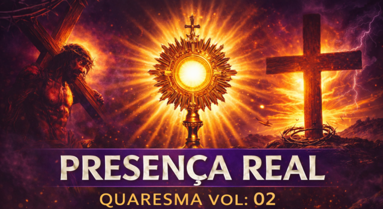 PRESENCA REAL QUARESMA – Vol: 02