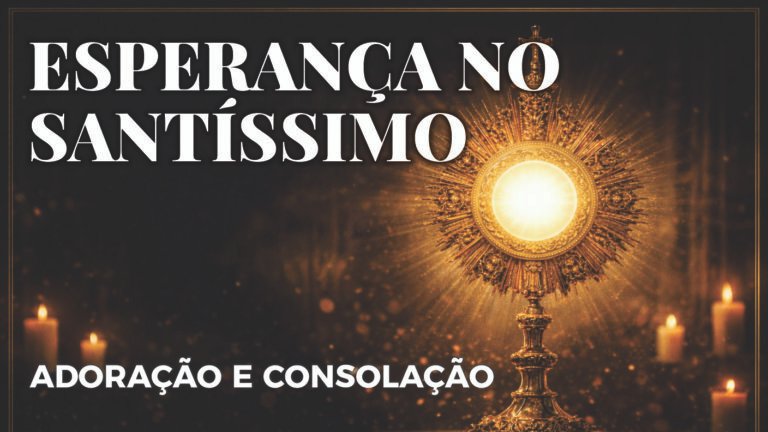 Esperança no Santíssimo