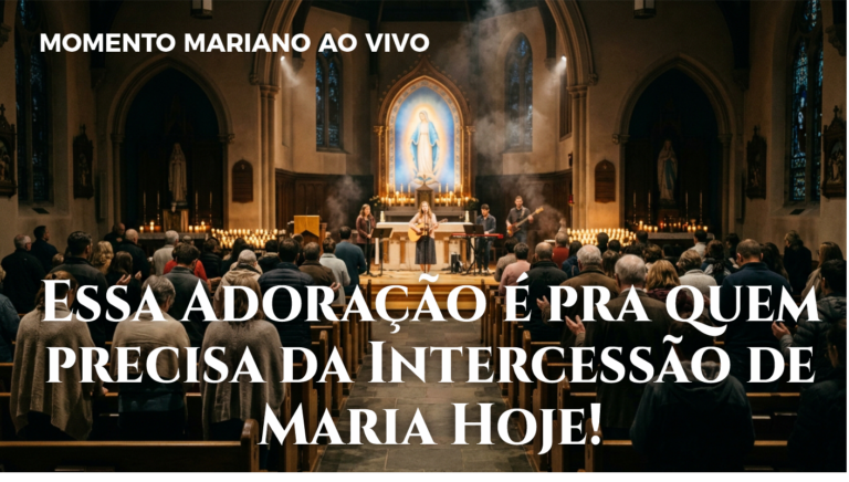 Momento Mariano Ao Vivo – Intercessão de Maria