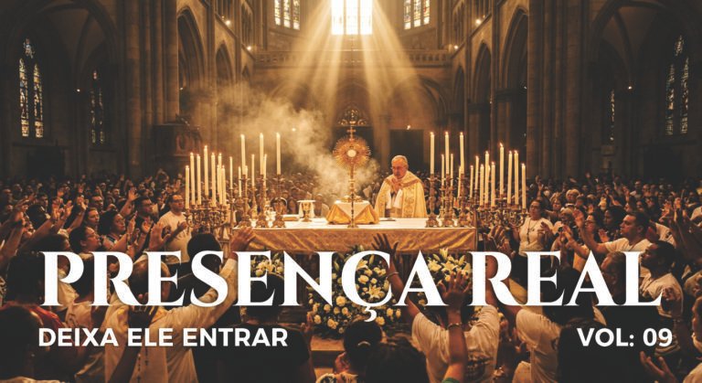 Presença Real – Vol: 09 – Deixa Ele Entrar