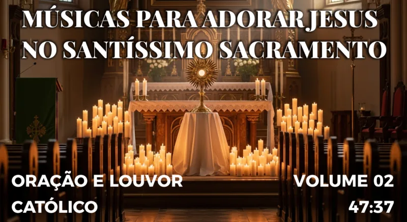Música para Adoração Eucarística