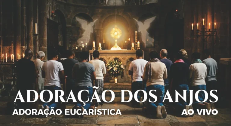 Adoração dos Anjos – Adoração Eucarística Ao Vivo