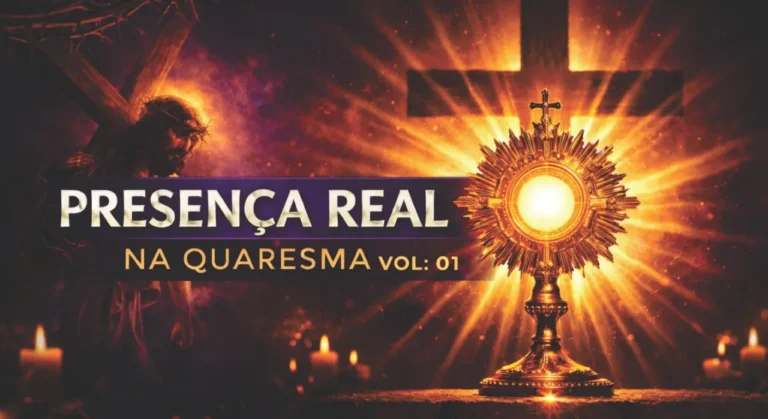 PRESENCA REAL QUARESMA – Vol: 01