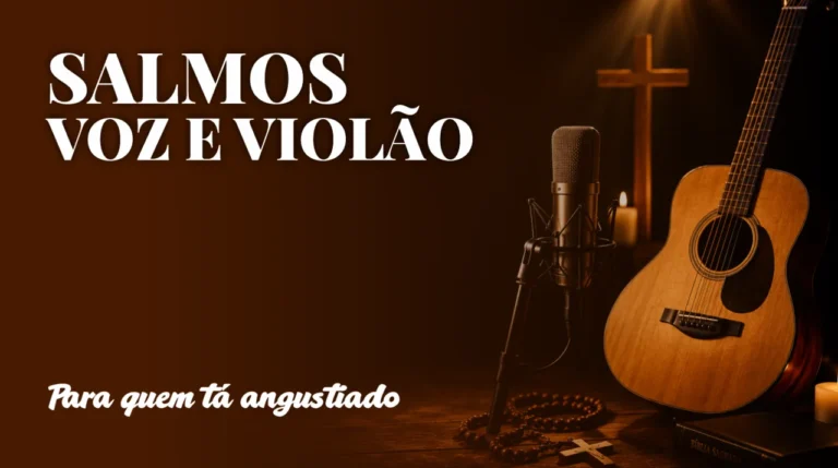 Salmos Voz e Violão Vol. 01 — Para Quem Está Angustiado